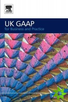 UK GAAP for Business and Practice