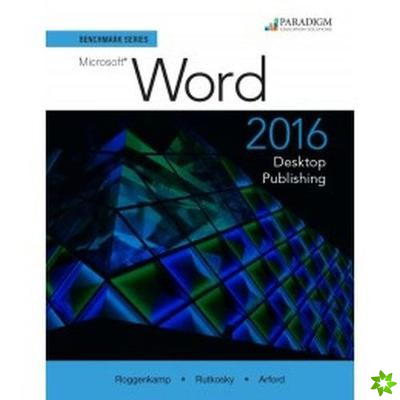 Benchmark Series 2016: Desktop Publishing