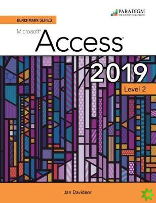 Benchmark Series: Microsoft Access 2019 Level 2