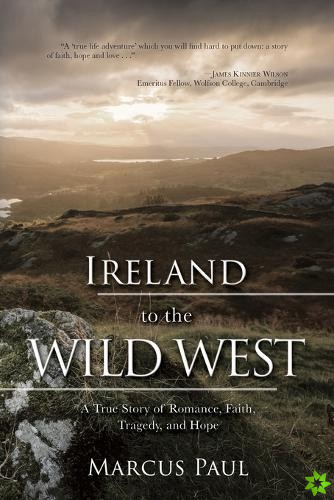 Ireland to the Wild West