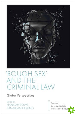 'Rough Sex' and the Criminal Law