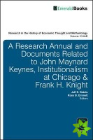 Research Annual and Documents Related to John Maynard Keynes, Institutionalism at Chicago & Frank H. Knight