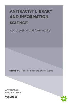 Antiracist Library and Information Science