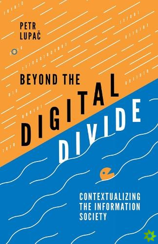 Beyond the Digital Divide