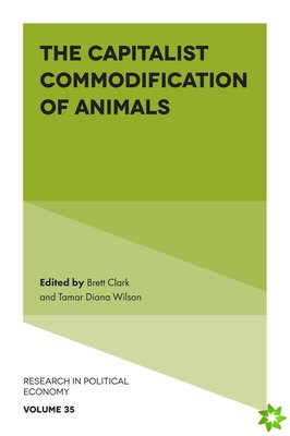 Capitalist Commodification of Animals