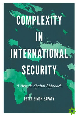 Complexity in International Security