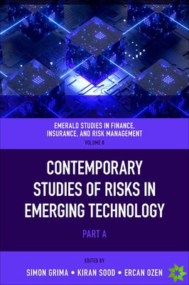 Contemporary Studies of Risks in Emerging Technology