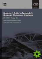 Designers' Guide to Eurocode 9: Design of Aluminium Structures