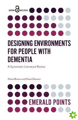Designing Environments for People with Dementia