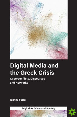 Digital Media and the Greek Crisis