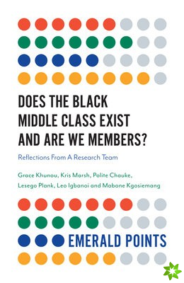 Does The Black Middle Class Exist And Are We Members?