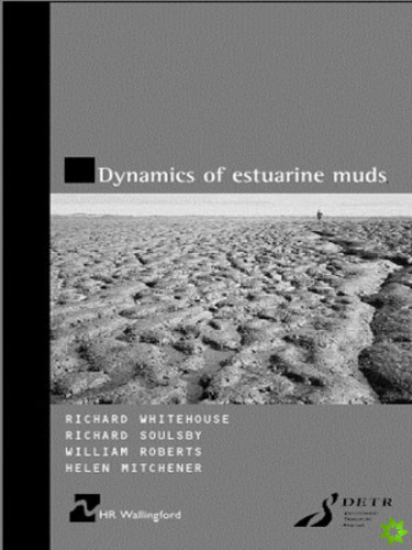 Dynamics of Estuarine Muds
