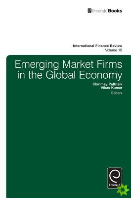 Emerging Market Firms in the Global Economy