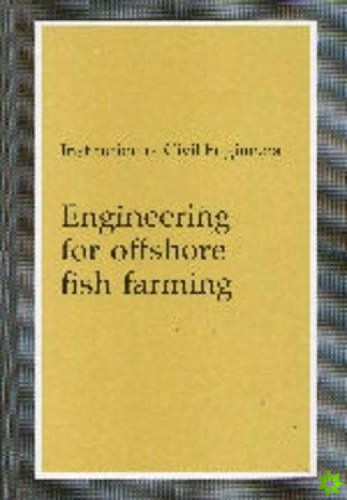 Engineering for Offshore Fish Farming
