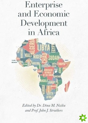Enterprise and Economic Development in Africa