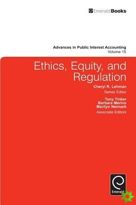 Ethics, Equity, and Regulation