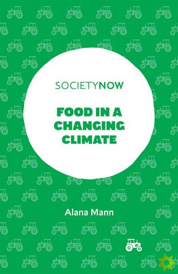 Food in a Changing Climate
