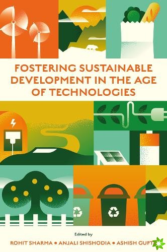 Fostering Sustainable Development in the Age of Technologies