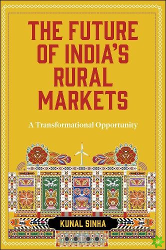Future of Indias Rural Markets