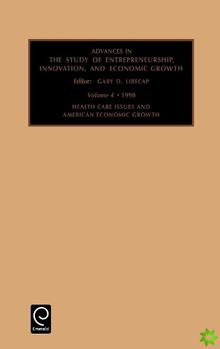 Health Care Issues and American Economic Growth