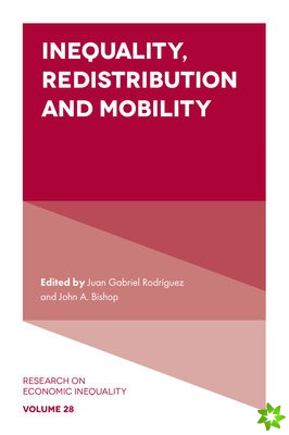 Inequality, Redistribution and Mobility