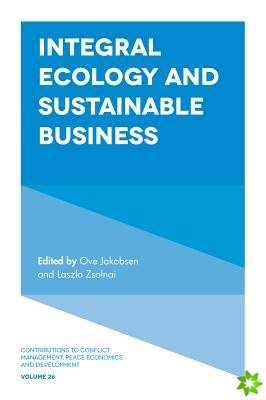 Integral Ecology and Sustainable Business