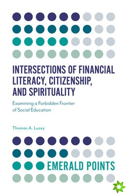 Intersections of Financial Literacy, Citizenship, and Spirituality