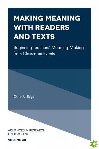Making Meaning with Readers and Texts