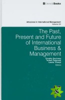 Past, Present and Future of International Business and Management