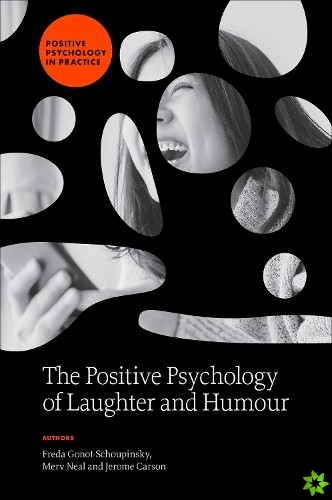 Positive Psychology of Laughter and Humour
