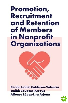 Promotion, Recruitment and Retention of Members in Nonprofit Organizations