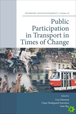 Public Participation in Transport in Times of Change