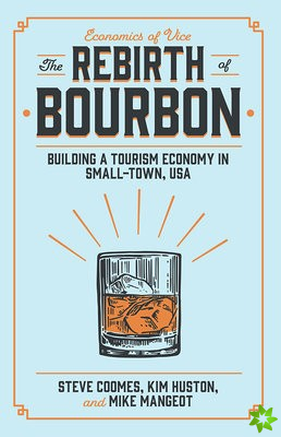 Rebirth of Bourbon