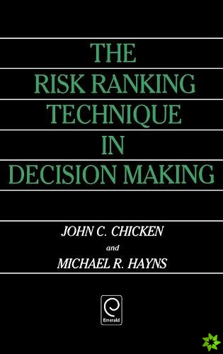 Risk Ranking Technique in Decision Making