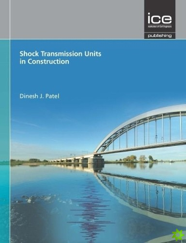 Shock Transmission Units in Construction