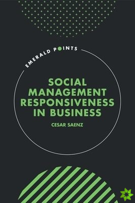 Social Management Responsiveness in Business