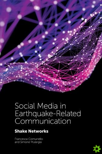 Social Media in Earthquake-Related Communication