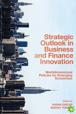Strategic Outlook in Business and Finance Innovation