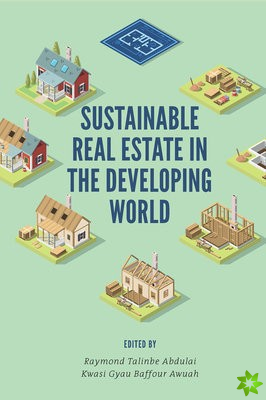 Sustainable Real Estate in the Developing World