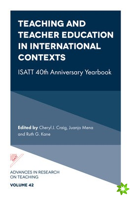 Teaching and Teacher Education in International Contexts