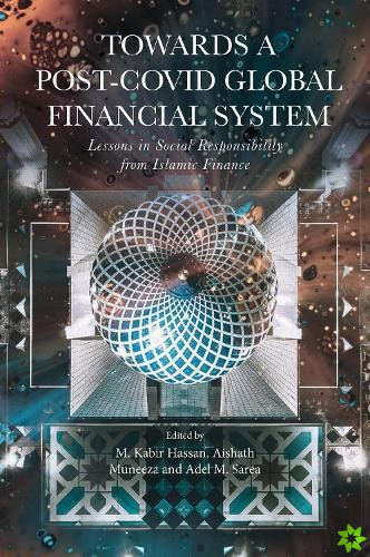 Towards a Post-Covid Global Financial System