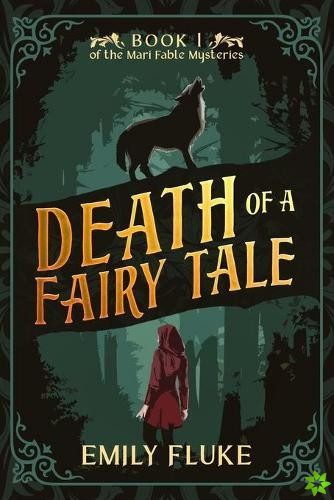 Death of a Fairy Tale