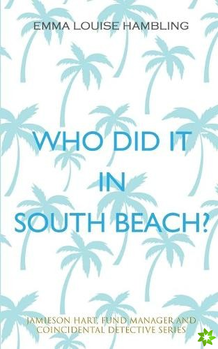 Who Did It in South Beach?