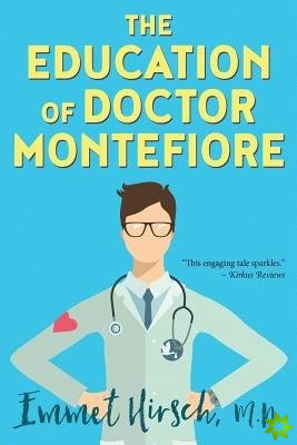 Education of Doctor Montefiore