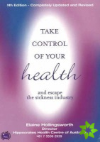 Take Control of Your Health & Escape the Sickness Industry