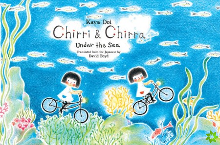 Chirri & Chirra, Under the Sea