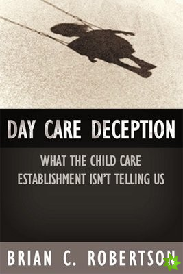 Day Care Deception