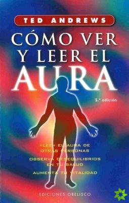 COMO VER Y LEER EL AURA