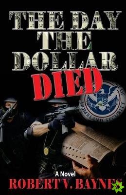 DAY THE DOLLAR DIED