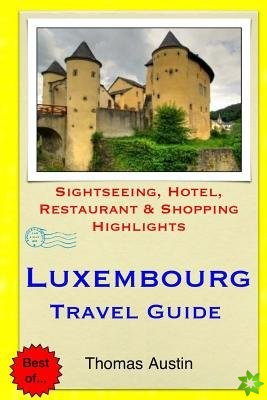 LUXEMBOURG TRAVEL GUIDE